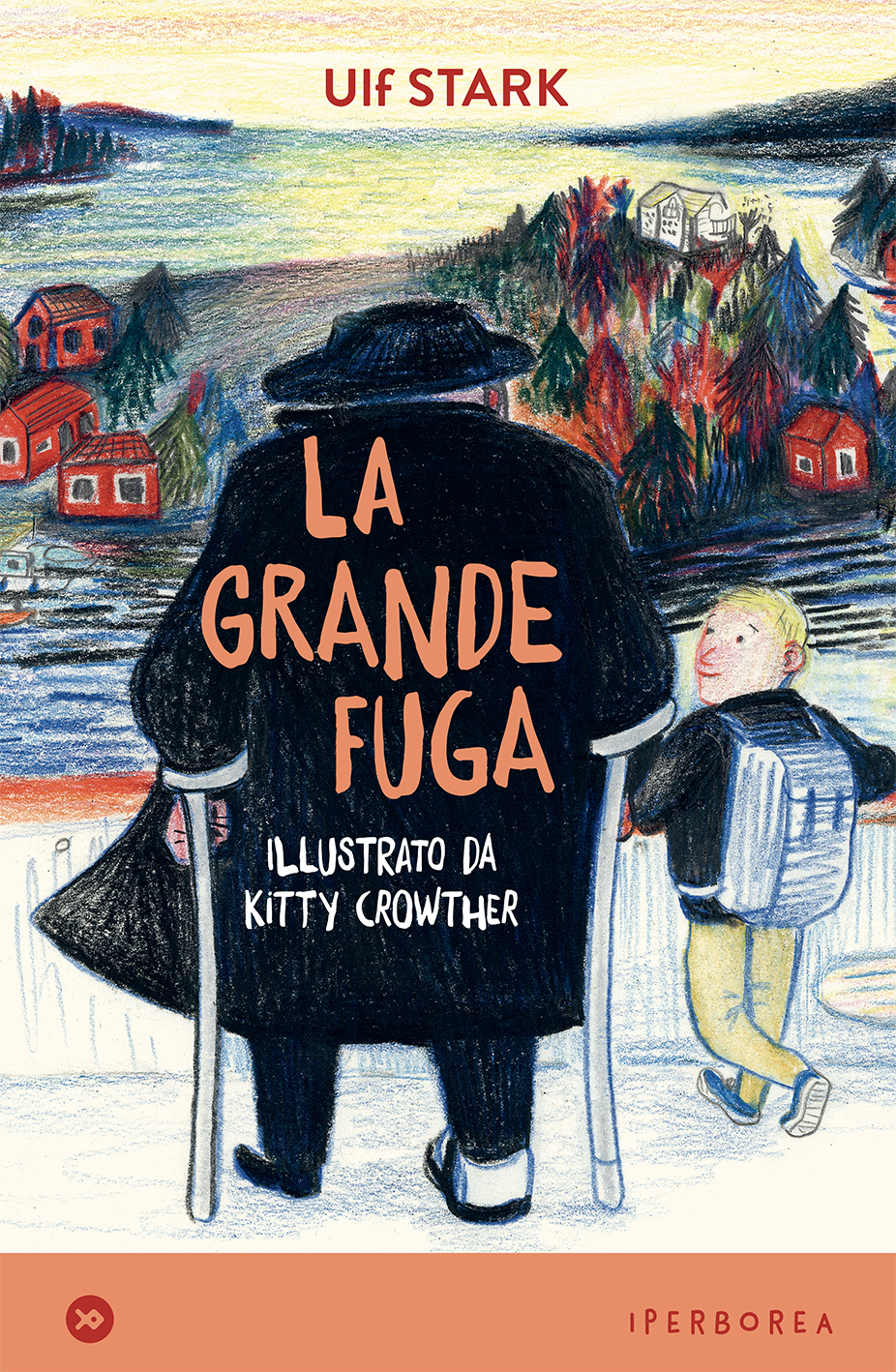 La grande fuga - Ulf Stark - Iperbora -